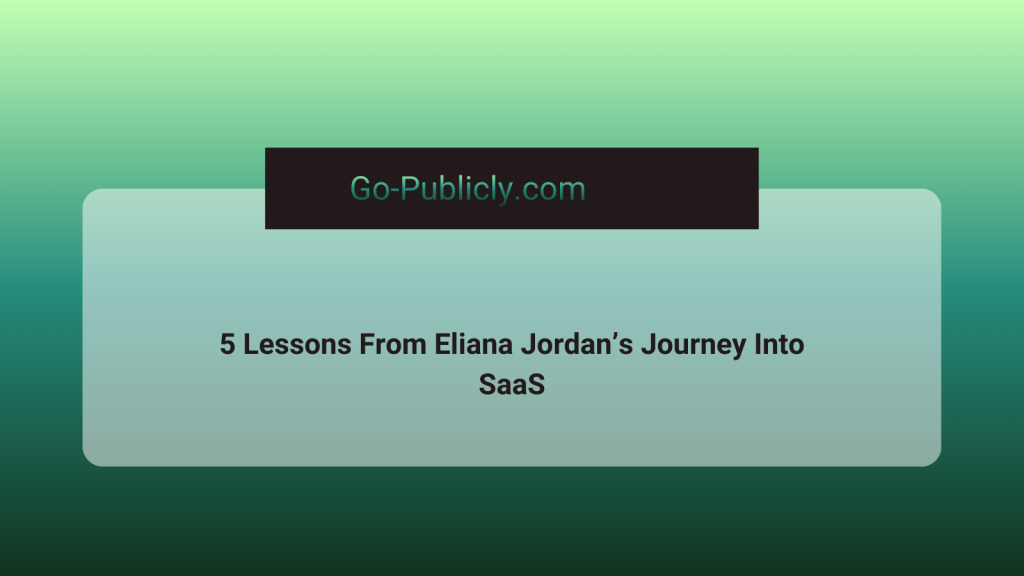 indie hacker founder story 5 lessons from eliana jordan's journey into saas.