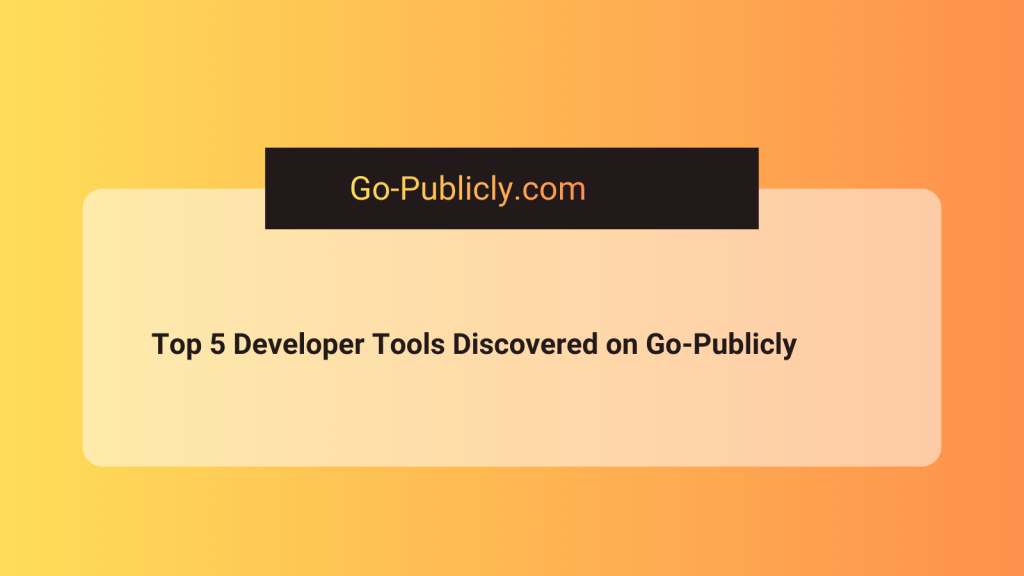 developer tools for indie hackers shown on Go Publicly launch board